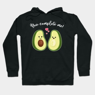 You complete me - Avocado Couple - Mothers Day Gift Hoodie